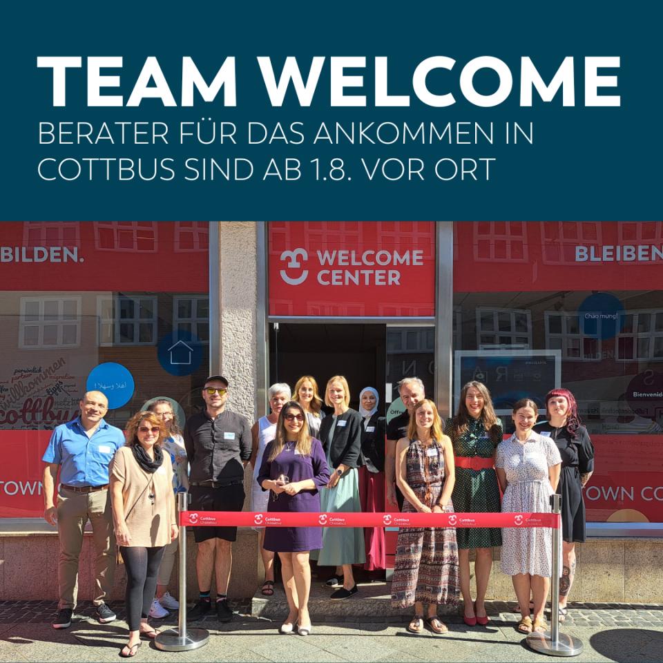 Ab 1.8.23  Welcome Center als zentrale Anlaufstelle für Neu-Cottbuser.