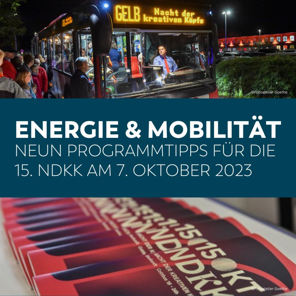 Programmtipps zur Nacht der kreativen Köpfe: energiegeladen und mobil durch die Boomtown Cottbus!