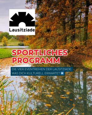 Die Lausitziade – Vier neue Erlebnisse für eine Region im Wandel
